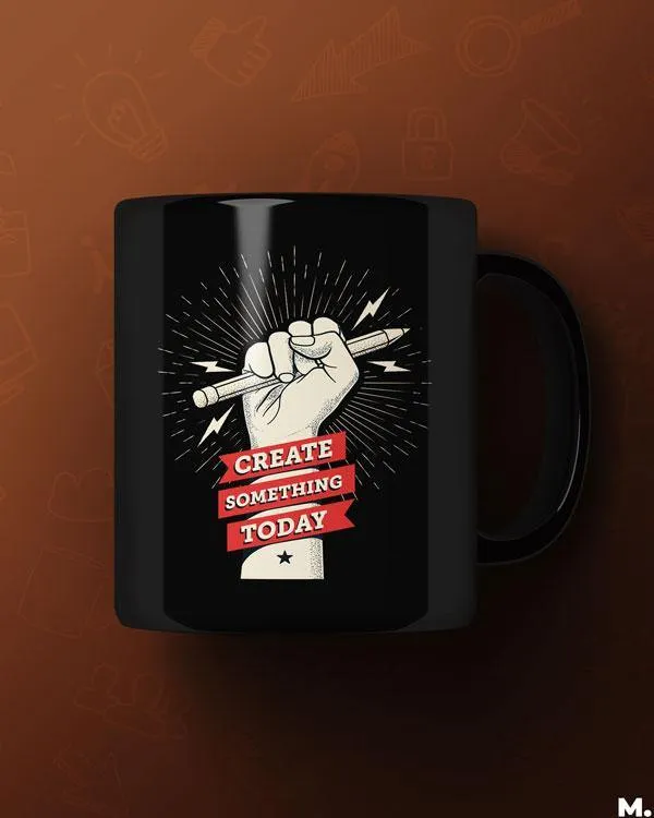 Create something today printed mugs