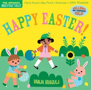 Happy Easter! Indestructibles