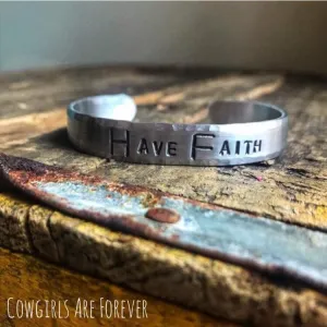 Have Faith | Hand Stamped Cuff Bracelet